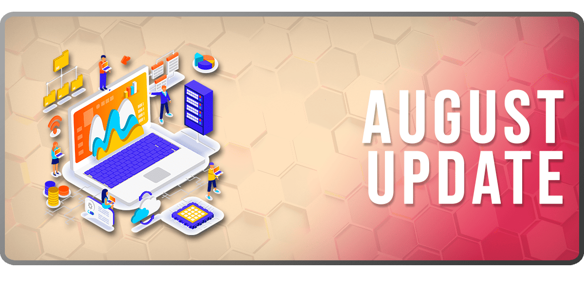 August Update